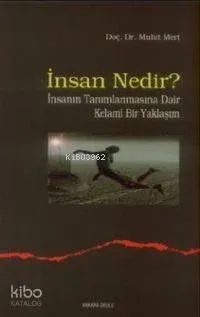 İnsan Nedir?