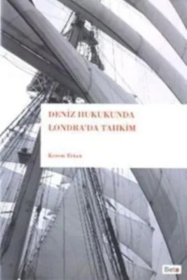 Deniz Hukukunda Londra'da Tahkim Kerem Ertan