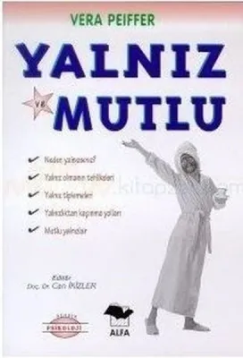 Yalnız ve Mutlu