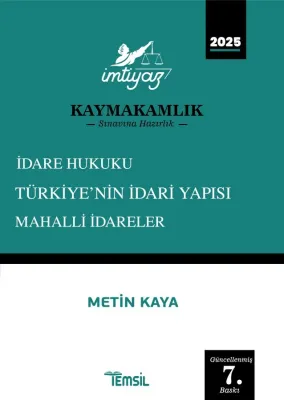 İMTİYAZ Kaymakamlık İdare Hukuku-Türkiye'nin İdari Yapısı-Mahalli İdar İMTİYAZ Kaymakamlık İdare Hukuku-Türkiye'nin İdari Yapısı-Mahalli İdar