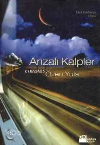Arızalı Kalpler
