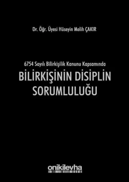 Bilirkişinin Disiplin Sorumluluğu