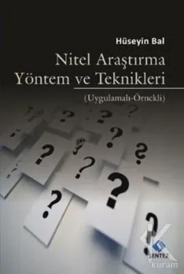 Nitel Araştırma Yöntem ve Teknikleri