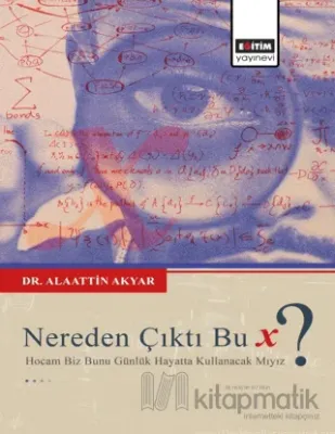 Nereden Çıktı Bu X ?