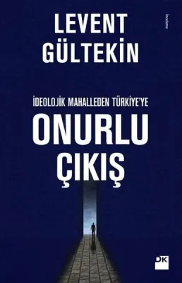 Onurlu Çıkış Levent Gültekin