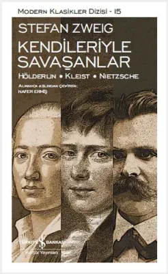 Kendileriyle Savaşanlar Stefan Zweig