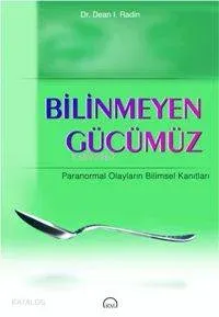 Bilinmeyen Gücümüz
