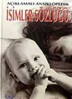 Açıklamalı Ansiklopedik İsimler Sözlüğü
