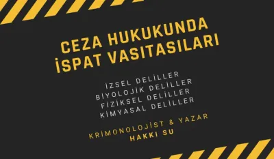 Ceza Hukukunda İspat Vasıtaları Video Eğitimi