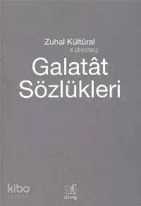 Galatat Sözlükleri Zuhal Kültüral
