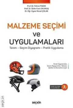 Malzeme Seçimi ve Uygulamaları