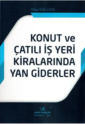 KONUT VE ÇATILI İŞYERİ KİRALARINDA YAN GİDERLER