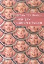 Her Şeyi Gören Gözler