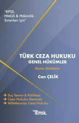 Türk Ceza Hukuku Genel Hükümler Konu Anlatımı Can Çelik Türk Ceza Hukuku Genel Hükümler Konu Anlatımı Can Çelik