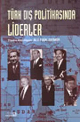 Türk Dış Politikasında Liderler Ali Faik Demir