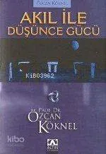 Akıl İle Düşünce Gücü