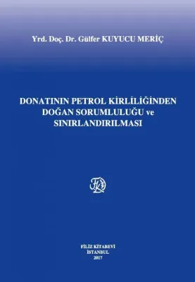 Donatanın Petrol Kirliliğinden Doğan Sorumluluğu Ve Sınırlandırılması