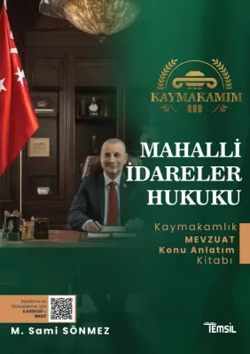 Kaymakamım Mahalli İdareler Hukuku Kaymakamlık Mevzuat Konu Anlatım Ki Kaymakamım Mahalli İdareler Hukuku Kaymakamlık Mevzuat Konu Anlatım Ki
