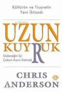 Uzun Kuyruk Chris Anderson