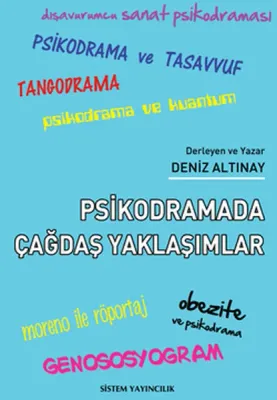 Psikodramada Çağdaş Yaklaşımlar