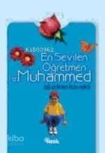 En Sevilen Öğretmen Hz. Muhammed