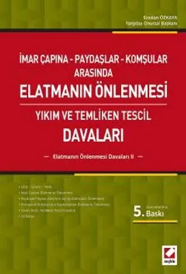 Elatmanın Önlenmesi Davaları – 2