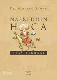 Nasreddin Hoca ve 1555 Fıkrası