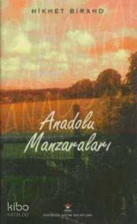 Anadolu Manzaraları (Ciltli)