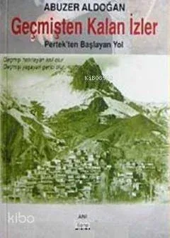 Geçmişten Kalan İzler