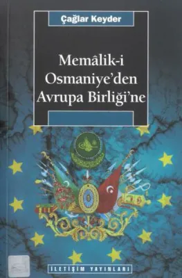 Memaliki Osmaniye'den Avrupa Birliği'ne