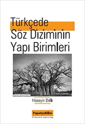 Türkçede Söz Diziminin Yapı Birimleri