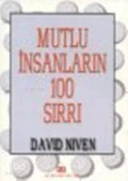 Mutlu İnsanların 100 Sırrı