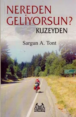 Nereden Geliyorsun ? Kuzeyden