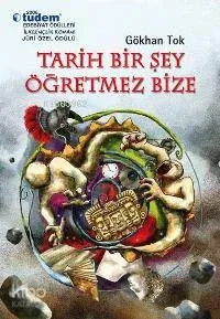 Tarih Bir Şey Öğretmez Bize Gökhan Tok