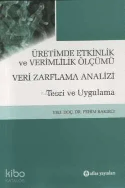 Üretimde Etkinlik ve Verimlilik Ölçümü