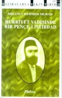 Hürriyet Vadisinde Bir Pençe İstibdat