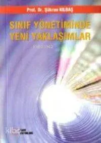 Sınıf Yönetiminde Yeni Yaklaşımlar