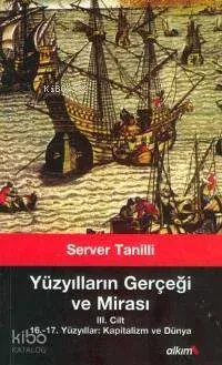 Yüzyılların Gerçeği ve Mirası III. Cilt