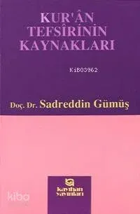 Kur'ân Tefsirinin Kaynakları