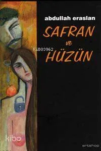 Safran ve Hüzün