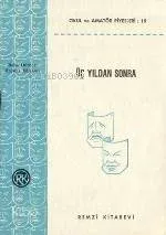 Üç Yıldan Sonra