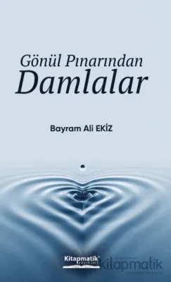 Gönül Pınarından Damlalar