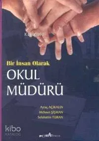 Bir İnsan Olarak Okul Müdürü