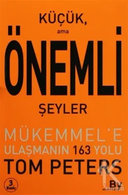 Küçük Ama Önemli Şeyler %15 indirimli Tom Peters