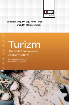 Turizm Alanında Uluslararası Araştırmalar-VII