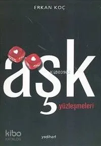 Aşk Yüzleşmeleri