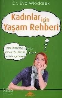 Kadınlar İçin Yaşam Rehberi