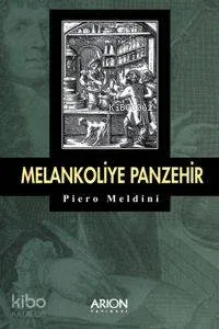 Melankoliye Panzehir
