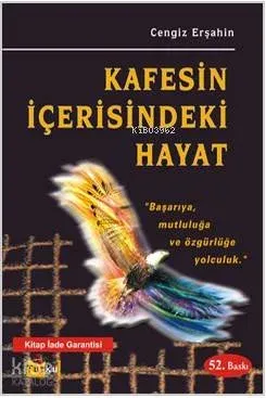 Kafesin İçerisindeki Hayat