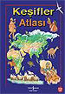 Keşifler Atlası (9-14 Yaş)